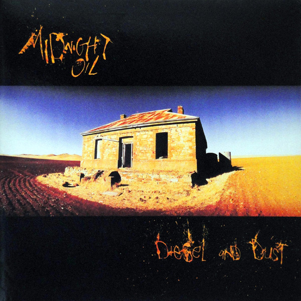 Midnight Oil: Diesel and Dust (1987)